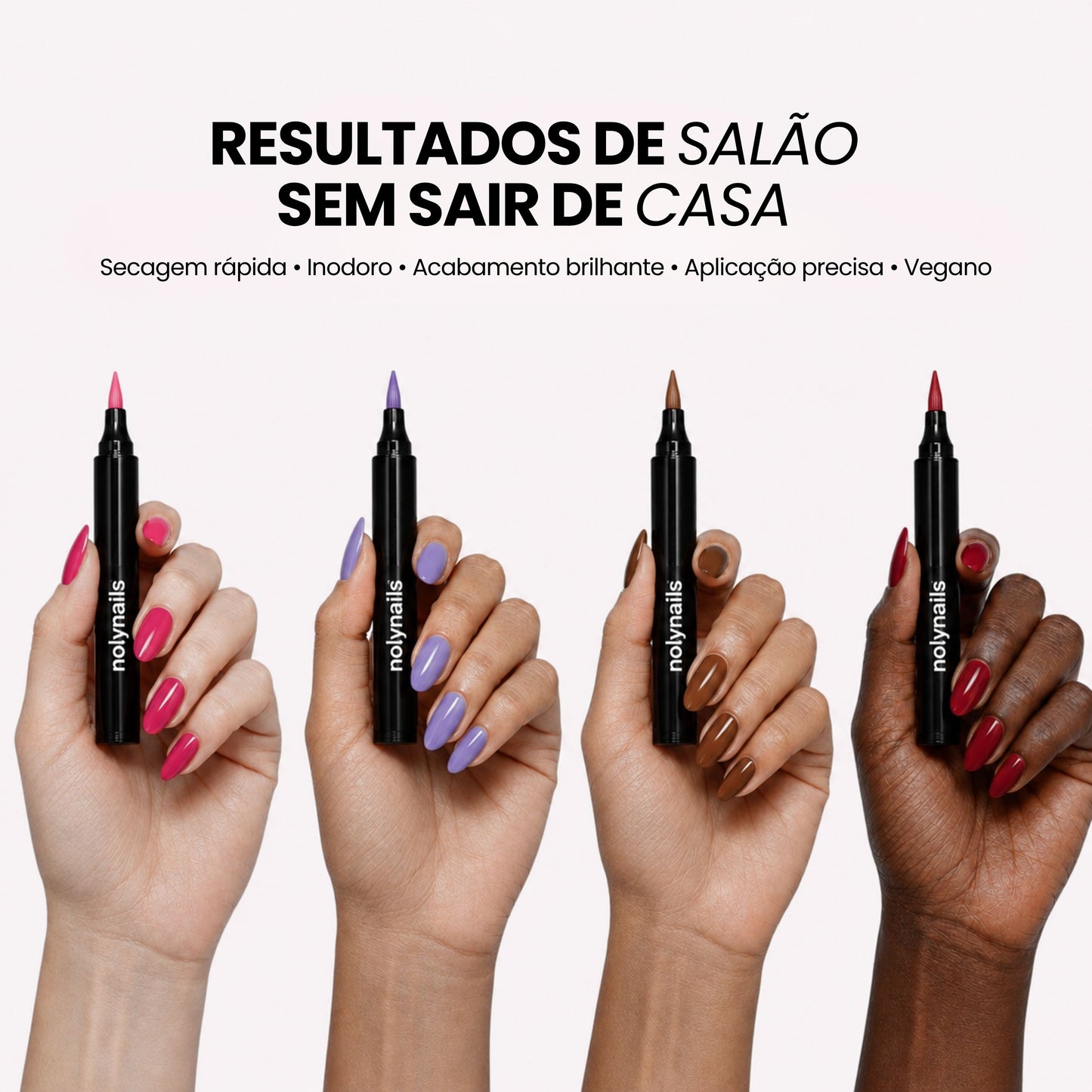 5 vernizes em caneta sem lâmpada UV | Nolynails™